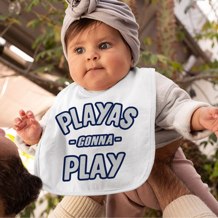 Playas Gonna Play Baby Bibs - Funny Baby Feeding Bibs - Themed Bibs for Eating - wnkrs