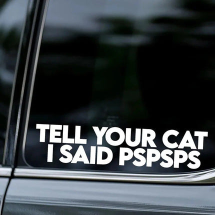 Cat Humor Car Decal – "Pspsps" Cat Whisperer Vinyl Sticker - Wnkrs