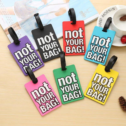 Cute "Not Your Bag" Silicone Luggage Tags