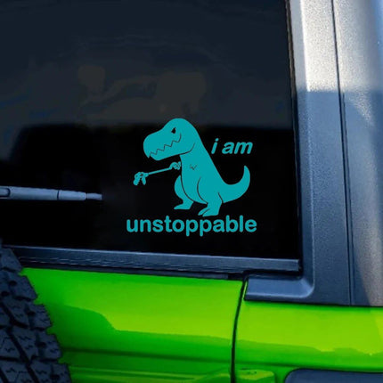 Dinosaur "I am Unstoppable" Funny Car Window Decal – Vinyl Sticker for JDM Enthusiasts - Wnkrs