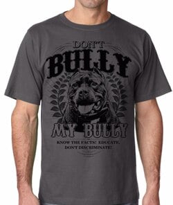 Don't Bully My Bully Pit Bull Cotton T-shirt - Wnkrs