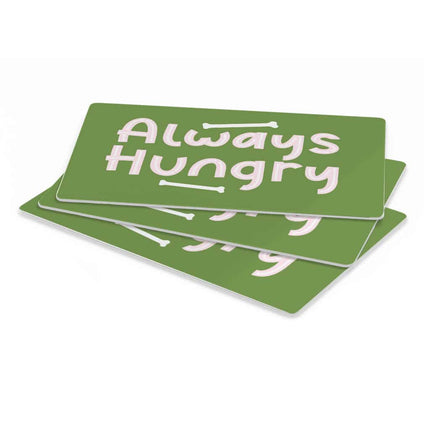 Always Hungry Pet Food Mat - Funny Anti-Slip Pet Bowl Mat - Best Design Pet Feeding Mat - wnkrs