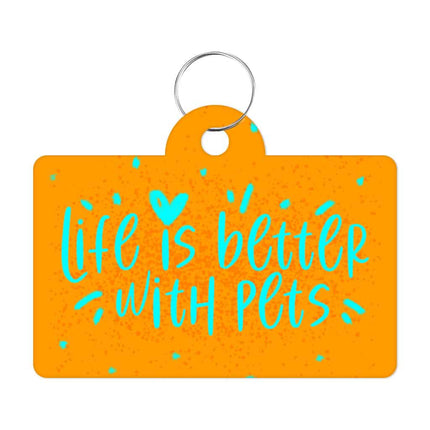 Life Is Better With Pets Pet ID Tag - Kawaii Pet Tag - Printed Pet ID Tag - wnkrs
