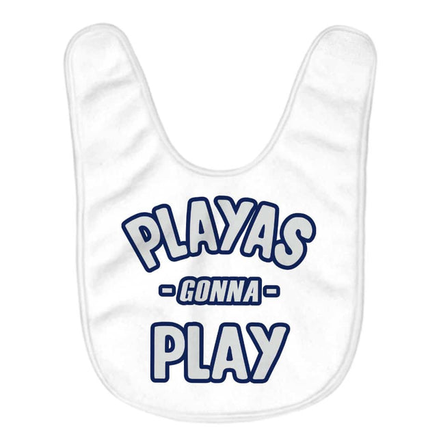 Playas Gonna Play Baby Bibs - Funny Baby Feeding Bibs - Themed Bibs for Eating - wnkrs