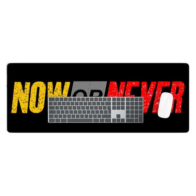 Now Or Never Desk Mat - Cool Desk Pad - Trendy Laptop Desk Mat - wnkrs